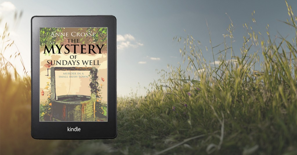 The Mystery of Sundays Well by Anne Crosse