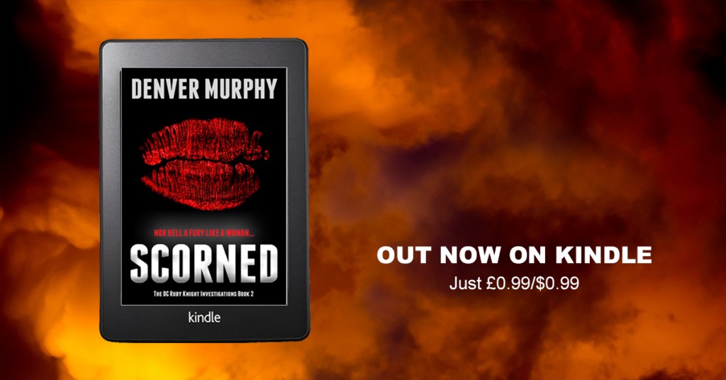SCORNED police thriller by Denver Murphy