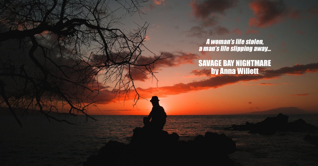 Savage Bay Nightmare by Anna Willett