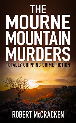 The Mourne Mountain Murders by Robert McCracken