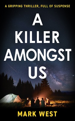 A Killer Amongst Us by Mark West