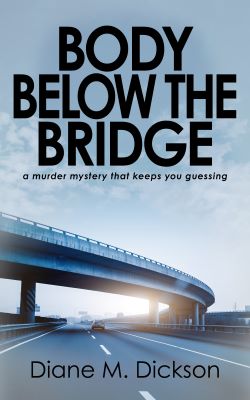Body below the bridge by Diane Dickson