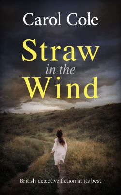 Straw in the Wind by Carol Cole