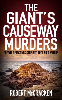 The Giant's Causeway Murders by Robert McCracken